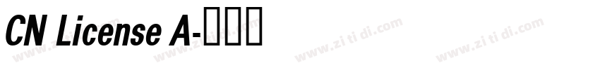 CN License A字体转换